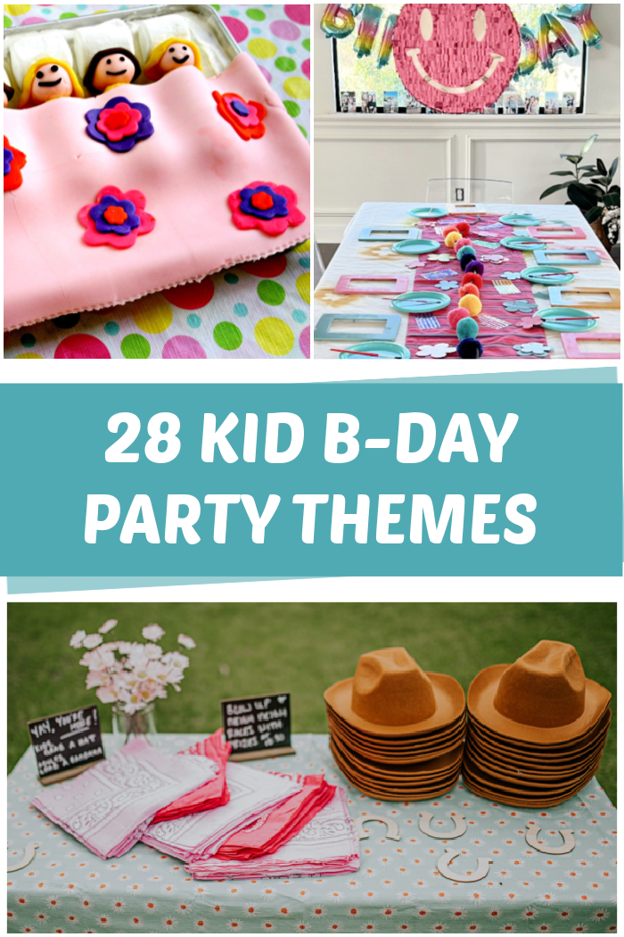 99 BEST kids birthday party themes (A-Z List)